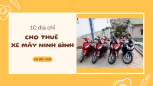 10 địa chỉ cho thuê xe máy Ninh Bình